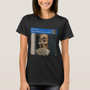 Es gibt Bewegung an der Vordertür Tung Tung Tung S T-Shirt