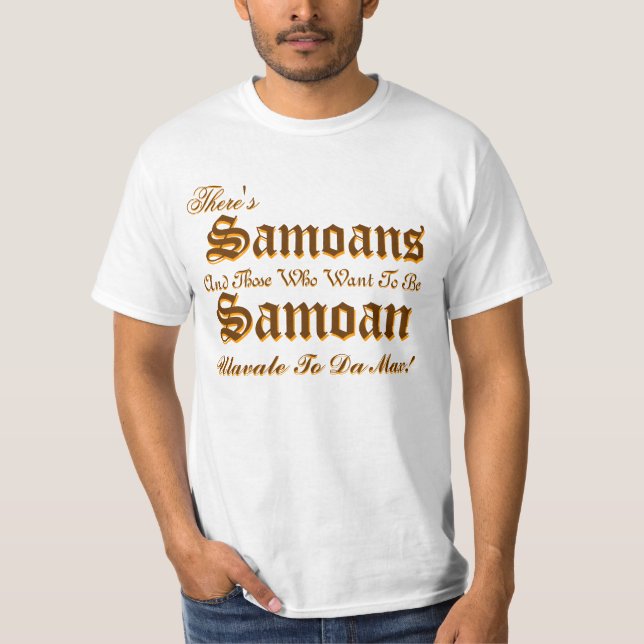 Es gibt, dort ist, Samoans, Samoans und die… T-Shirt (Vorderseite)