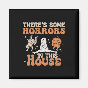 Es gibt ein paar Horror in diesem Haus Halloween P Magnet