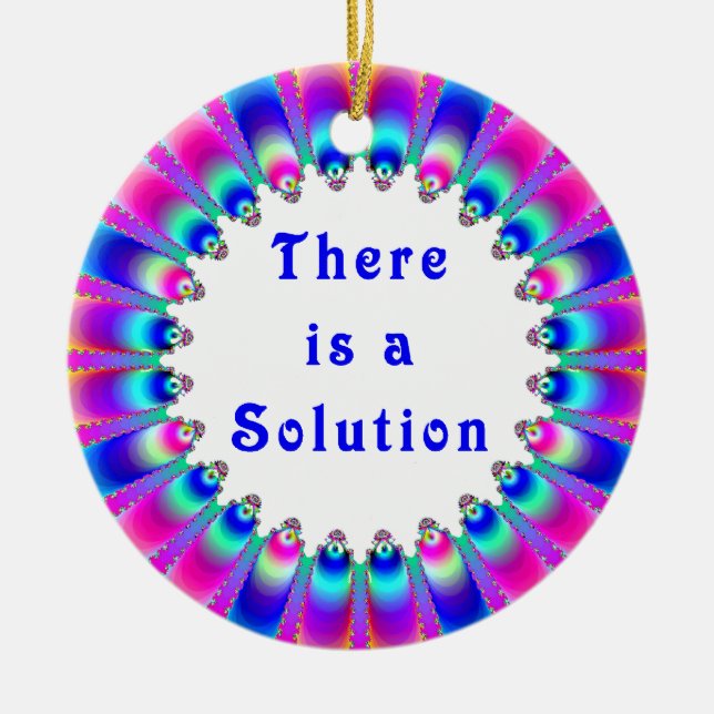 Es gibt eine Lösung Inspiration Vibraning Design C Keramik Ornament (Vorne)
