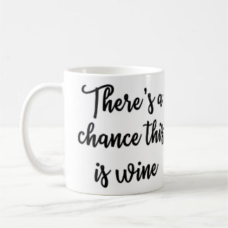 Es gibt eine Möglichkeit, die dieses Wein Tasse