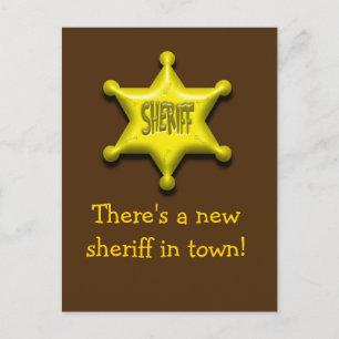 Es gibt einen neuen Sheriff in der Stadt! Postkarte