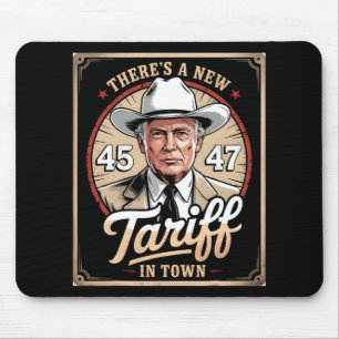 Es gibt einen neuen Zoll in der Stadt lustige Trum Mousepad