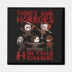 Es gibt einige Horror in diesem Haus Funny Horror  Magnet