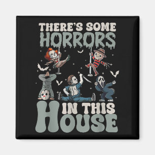 Es gibt einige Horror in diesem Haus Funny Horror Magnet