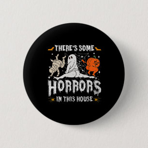 Es gibt einige Horror in diesem Haus Ghost Pumpkin Button