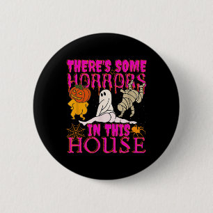 Es gibt einige Horror in diesem Haus Ghost Pumpkin Button