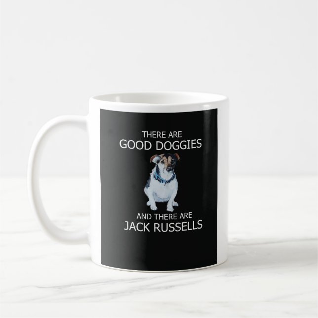 Es gibt gute Doggien und es gibt Jack Russells Kaffeetasse (Links)
