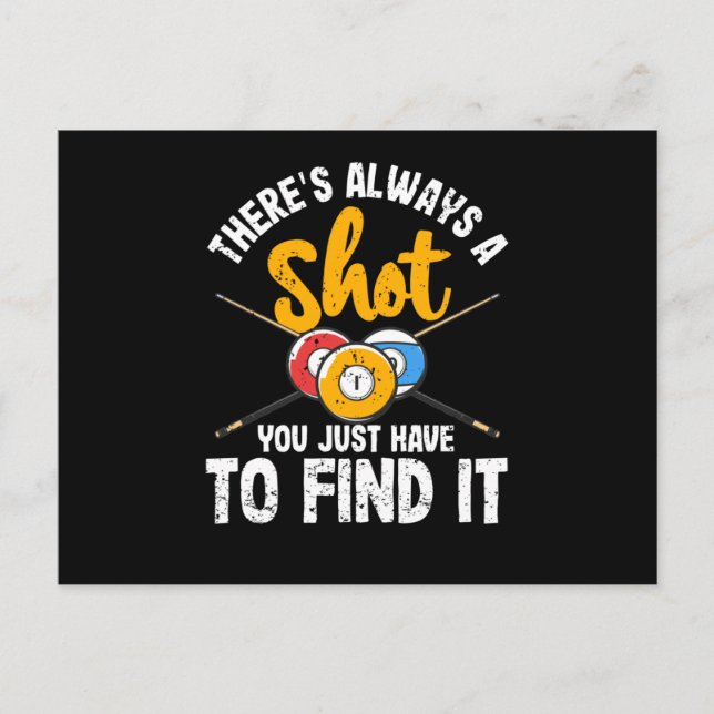 Es gibt immer eine Aufnahme von Funny Billiards Po Postkarte (Vorderseite)