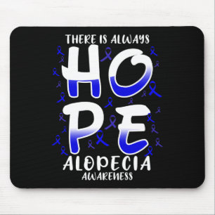Es gibt immer Hoffnung. Alopezie Mousepad