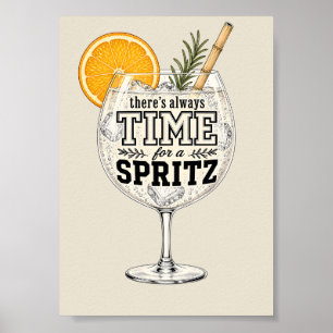 Es gibt immer Zeit für einen Spritz Poster