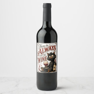 Es gibt immer Zeit für Wein Weinetikett