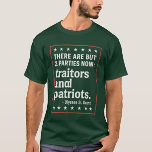 ES GIBT JETZT NUR 2 PARTEIEN Verräter und Patriote T-Shirt