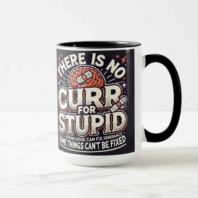 es gibt kein Heilmittel Tasse (Rechts)