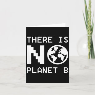 Es gibt kein Planet B Bewusstsein Umweltaktivismus Karte