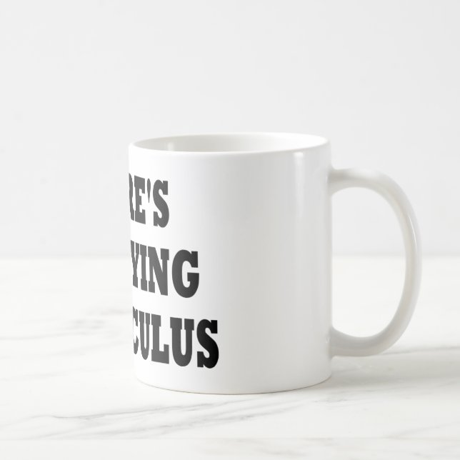 ES GIBT KEIN SCHREIEN IM KALKÜL KAFFEETASSE (Rechts)