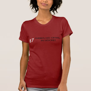 ES GIBT KEIN SCHREIEN IN HOCKEY, 87 T-Shirt