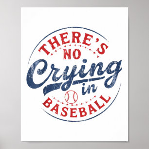 Es gibt kein Weinen in der Baseball Funny Game Day Poster