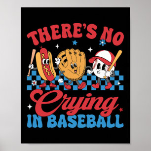 Es gibt kein Weinen in der Baseball Funny Game Day Poster
