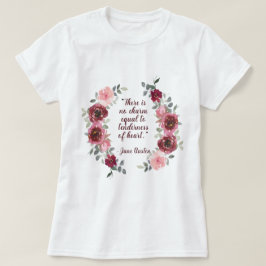 Es gibt keine Chance, Austen Zitat für Frauen zu m T-Shirt