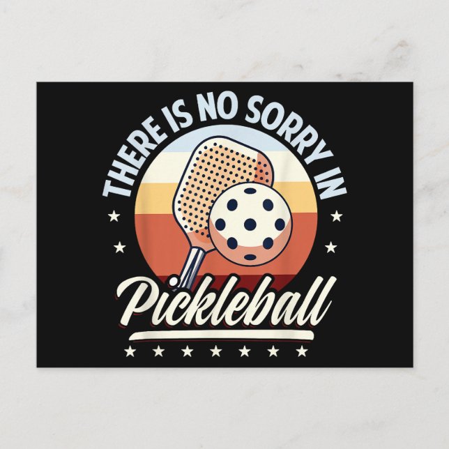 Es gibt keine Entschuldigung im Pickleball Postkarte (Vorderseite)