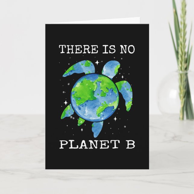 Es gibt keine Geschenke des Planeten B Schildkröte Karte (Vorderseite)