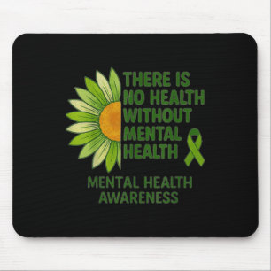 Es gibt keine Gesundheit ohne grüne Rippe der psyc Mousepad