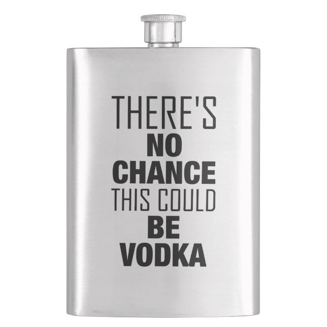 Es gibt keine Möglichkeit, die dieser Wodka sein Flachmann (Vorderseite)
