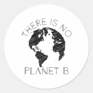 Es gibt keine Planet-B-Welt gegen die globale Erwä Runder Aufkleber