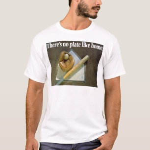 Es gibt keine Platte wie Zuhause T-Shirt