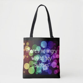 Es gibt keine verärgerte Weise, Tasche