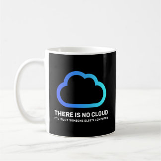 Es gibt keine Wolke nur eines anderen Computerspie Kaffeetasse