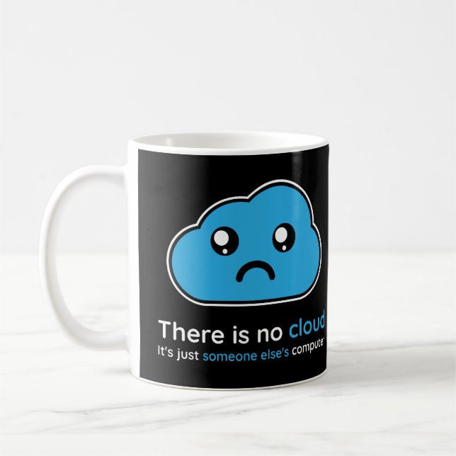Es gibt keine Wolke! Weiß und Blau Kaffeetasse (Links)