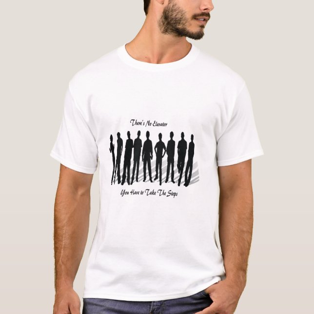 Es gibt keinen Aufzug T-Shirt (Vorderseite)