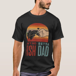 Es gibt keinen besseren Fischvater - Vintage Retro T-Shirt