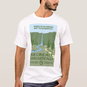 Es gibt keinen falschen Weg zu Hammock! - Wiederhe T-Shirt