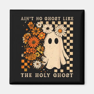 Es gibt keinen Geist wie Ghost Christian Floral Gh Magnet