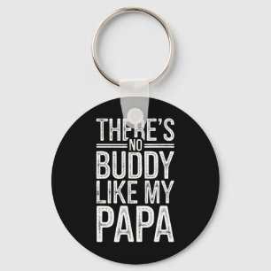 Es gibt keinen Kumpel wie mein Papa-Shirt Vatertag Schlüsselanhänger