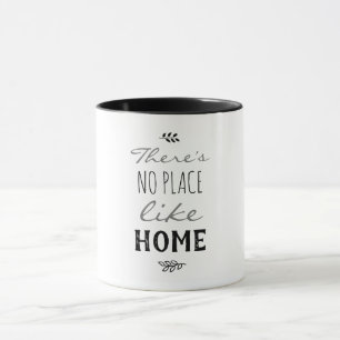 Es gibt keinen Ort wie Zuhause-Blattwerk Tasse