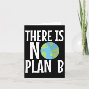 Es gibt keinen Plan B Earth Day  Karte
