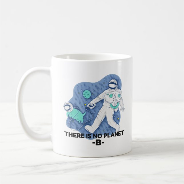 Es gibt keinen Planet B - Earth Day (Sketchy Textu Kaffeetasse (Links)