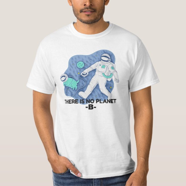 Es gibt keinen Planet B - Earth Day (Sketchy Textu T-Shirt (Vorderseite)
