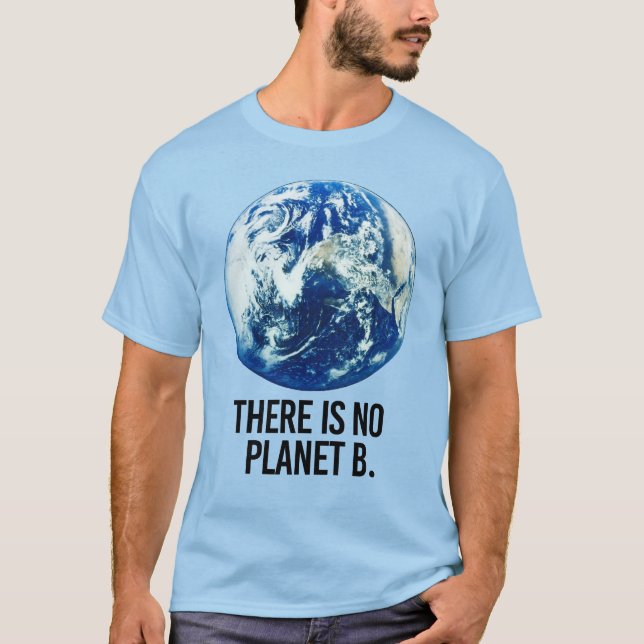 ES GIBT KEINEN PLANET B T-Shirt (Vorderseite)