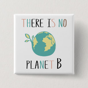 Es gibt keinen Planeten B Button