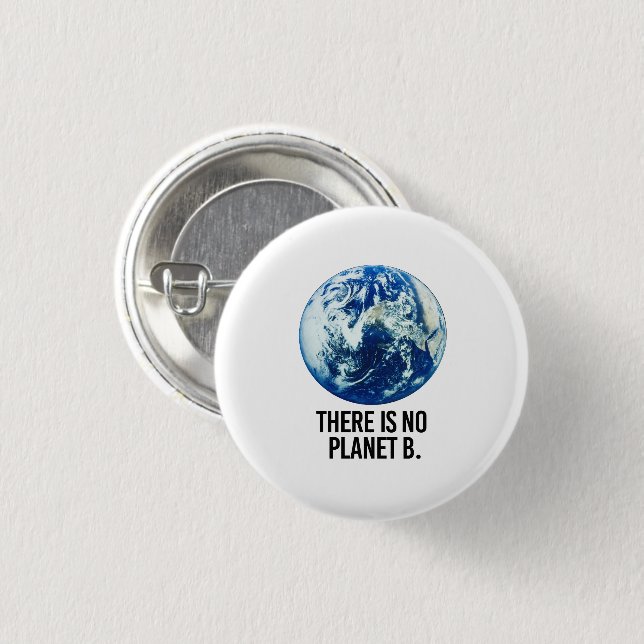 Es gibt keinen Planeten B Button (Vorne & Hinten)