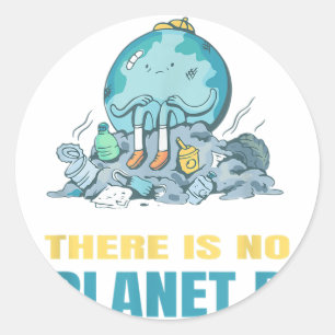 Es gibt keinen Planeten-B-Erd-Natur-Umwelt Runder Aufkleber