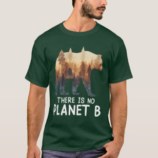 Es gibt keinen Planeten B gefährdete Tiere lustig T-Shirt