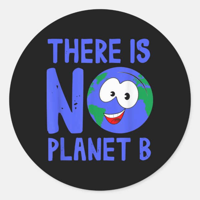 Es gibt keinen Planeten B I (Umwelt) Runder Aufkleber (Vorderseite)