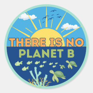 Es gibt keinen Planeten B, Klimawandel Runder Aufkleber