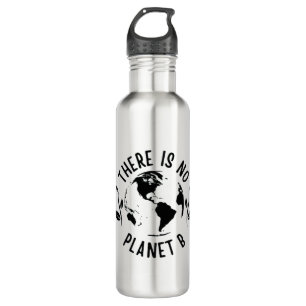 Es gibt keinen Planeten-B-Planeten-Planeten Edelstahlflasche
